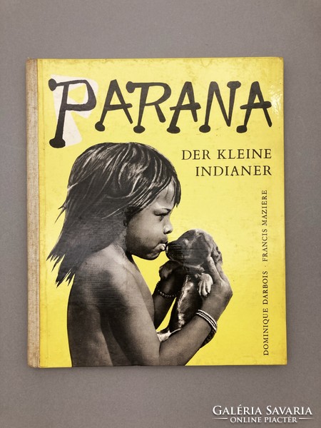 Parana: dominique darbois photobook from the Brazilian jungle, 1957 - rare, collectors