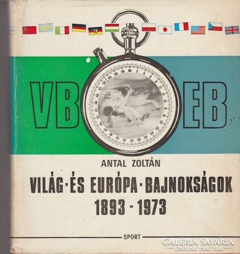 Zoltán Antal: world and European championships 1893-1973