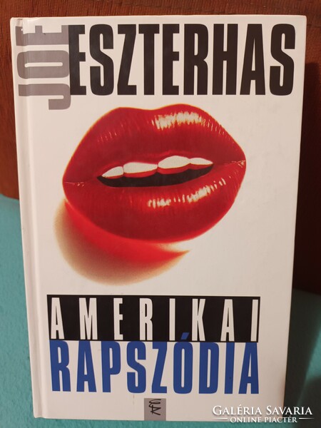 Joe Eszterhas - American Rhapsody - 2002 - European publisher