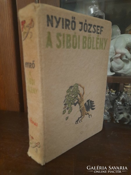 1937 Révai Első Kiadás,Nyirő József,A Sibói Bölény Könyv.