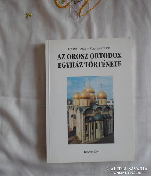 Onasch - Cipin: History of the Russian Orthodox Church (ecclesia sancta 4., 1999)