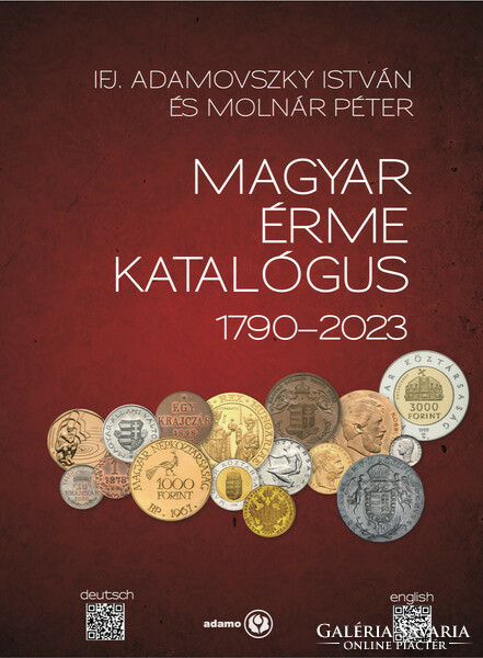 Ifj. Adamovszky - Molnár: Magyar Érme Katalógus 1790-2023