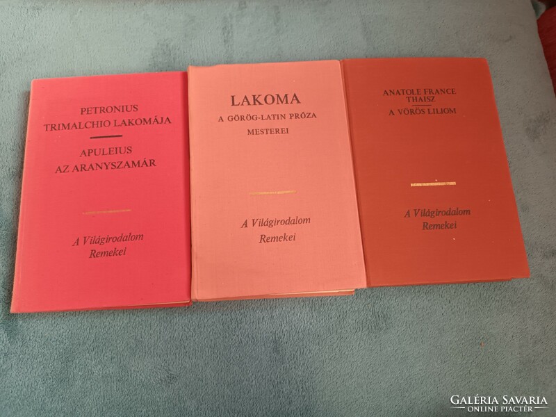 3 könyv egyben - A világirodalom remekei sorozat - A vörös liliom - Lakoma - Az Aranyszamár