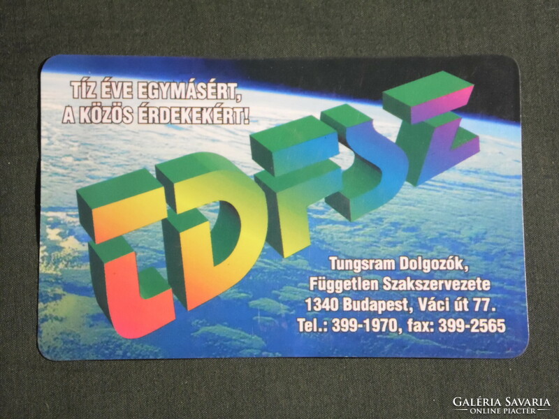 Kártyanaptár, TDFSZ Tungsram dolgozók független szakszervezete,Budapest  , 2000, (6)