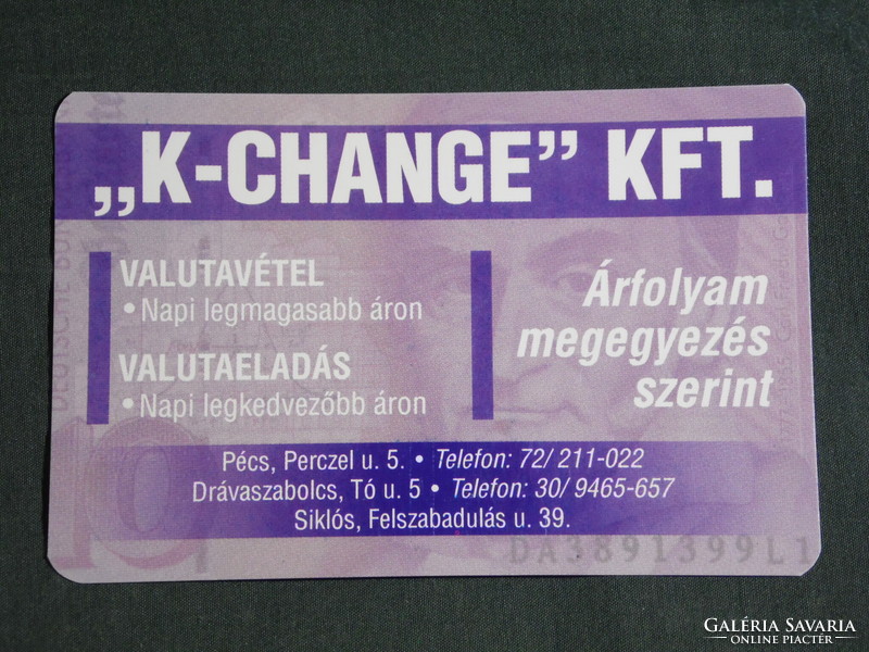 Kártyanaptár, K-Change valutaváltó üzletek, Pécs, Drávaszabolcs,Siklós , 2001, (6)