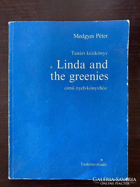 Péter Medgyes: teacher's manual for the language book Linda and the greenies