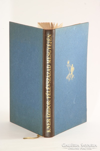 Izidor Kner in the middle of the half-century. Bibliophile half-leather binding. Kner with spreader. A respected copy.