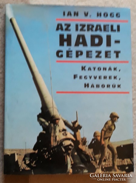 Az izraeli hadigépezet - magyar nyelvű szakkönyv