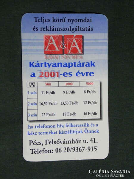 Kártyanaptár, Kávai nyomda kártyanaptárak, Pécs, 2001, (6)