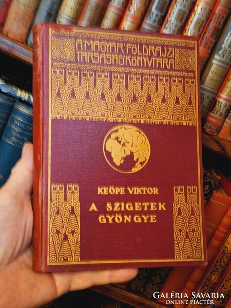 1934 - Viktor Keöpe: the pearl of the islands - library of the Hungarian Geographical Society