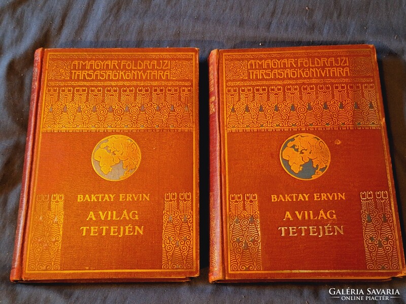 1931 - Ervin Baktay: on top of the world i.-II- third edition library of the Hungarian Geographical Society