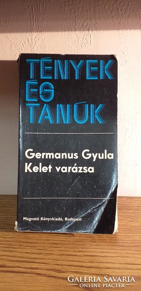 Gyula Germanus - the charm of the East - in the dim light of the crescent moon; towards the lights of the east