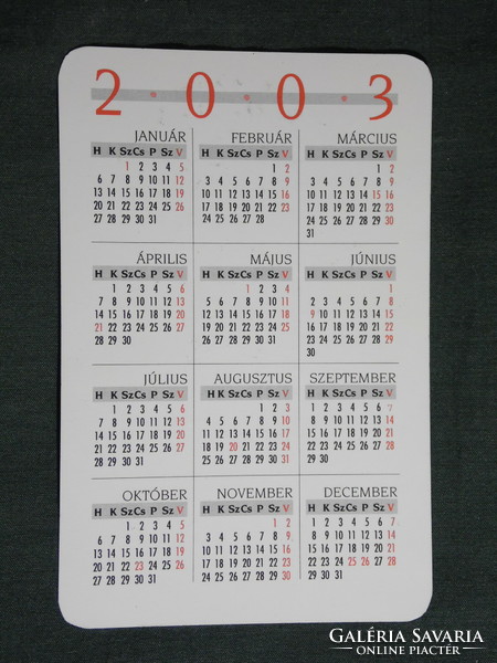 Card calendar, Mecsekkörnyék credit cooperative, Pécs, Szigetvár, Felsőnana, Borota, Tass, 2003, (6)