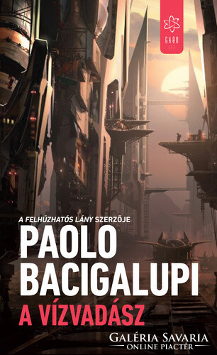 Paolo bacigalupi: the water hunter