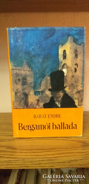 Barát endre - Bergamo ballad Donizetti's autobiography