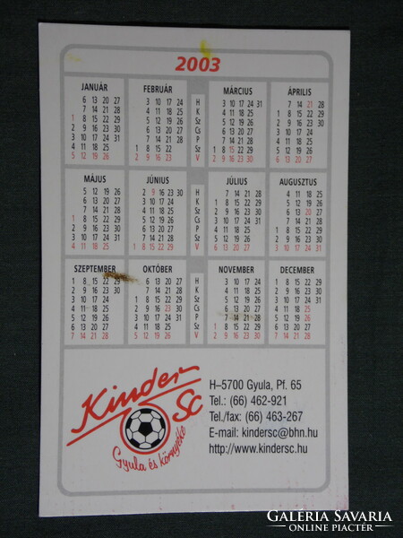 Kártyanaptár, labdarúgás, foci, Kinder SC, Gyula és környéke, 2003, (6)