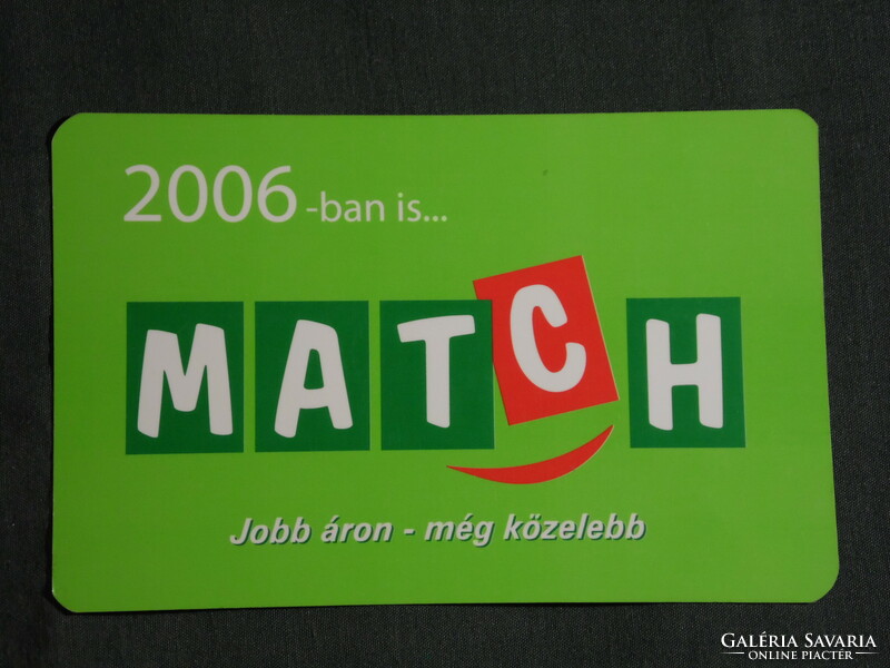 Kártyanaptár, Match élelmiszer üzletek áruházak, 2006, (6)