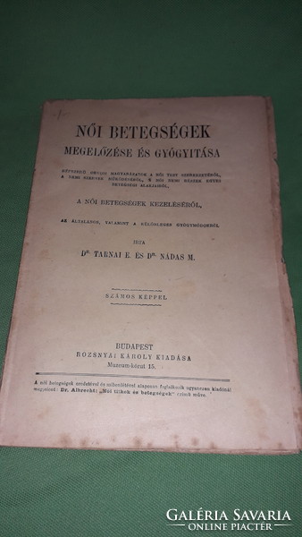 1894.Dr. Tarnai elemér - prevention and treatment of women's diseases, the book is rye according to the pictures