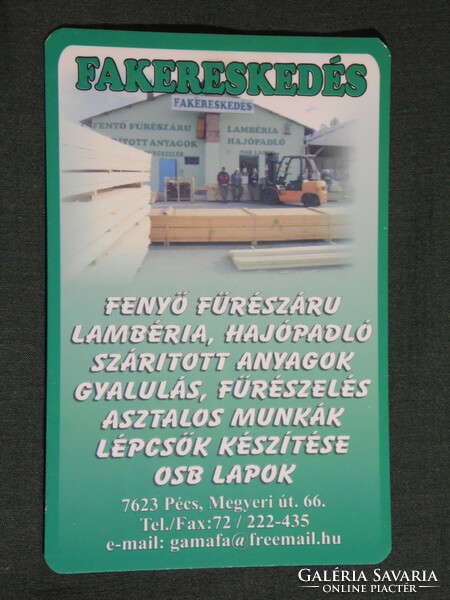 Kártyanaptár, Pécs Megyeri fakereskedés, 2007, (6)