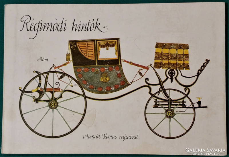 Magda Sulyok: old-fashioned carriages, with drawings by Tamás Mandel, 1983 pager > history of technology