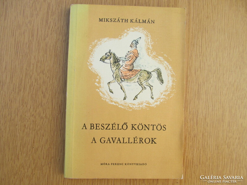 Kálmán Mikszáth - the talking robe / the gavallér