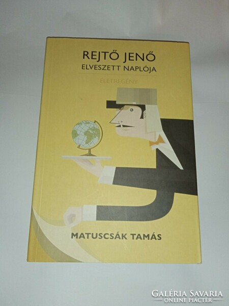 The lost diary of Tamás Matuscsák - Jenő rejtő - new, unread and flawless copy!!!