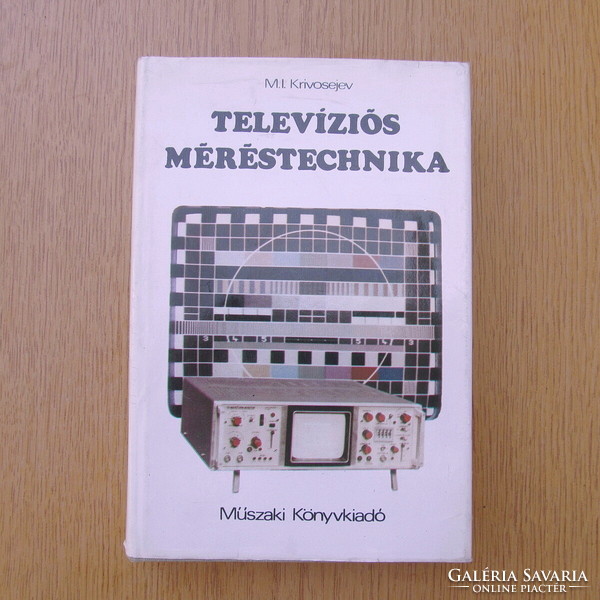 Television measurement technology - m. I. Krivoseyev / Tibor Vákár (technical book publisher)