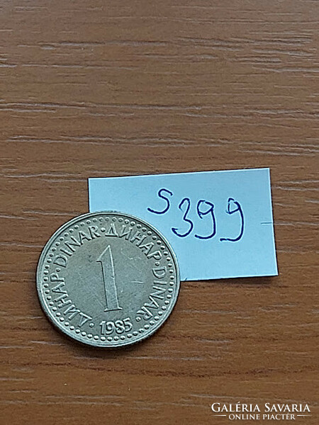 Yugoslavia 1 dinar 1985 nickel-brass s399