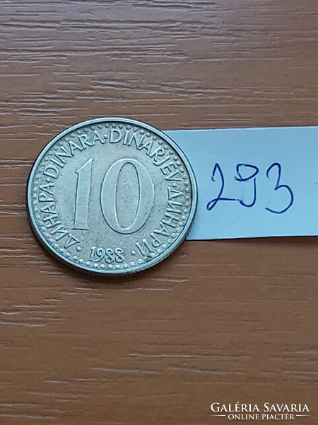 Yugoslavia 10 dinars 1988 copper-nickel 293