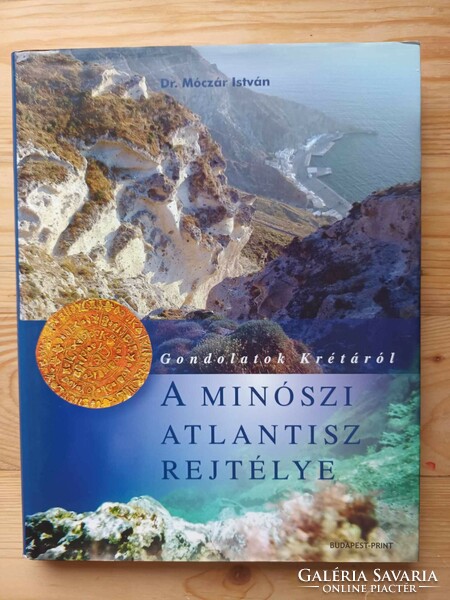 Dr. István Móczár - the mystery of Minoan Atlantis