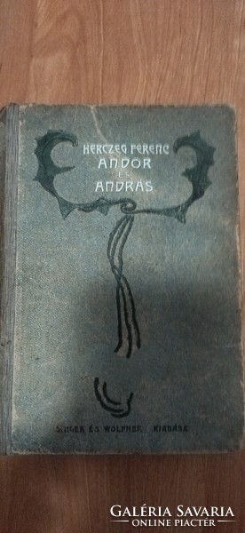 Herczeg Ferenc - Andor and András