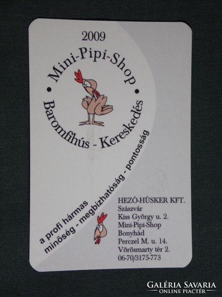 Kártyanaptár, Mini Pipi shop baromfihús üzlet, grafikai reklám figura, kakas, Szászvár,  , 2009, (6)