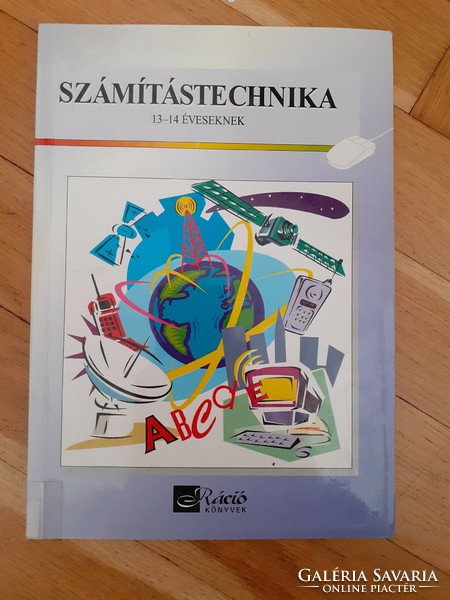 Számítógép tankönyvcsomag: Számítástechnika 11 -12- 13- 14 éveseknek - 3 db