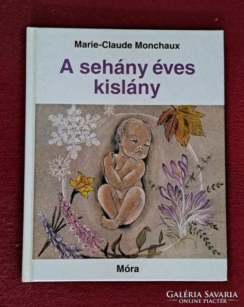 Marie-Claude Monchaux: A sehány éves kislány.