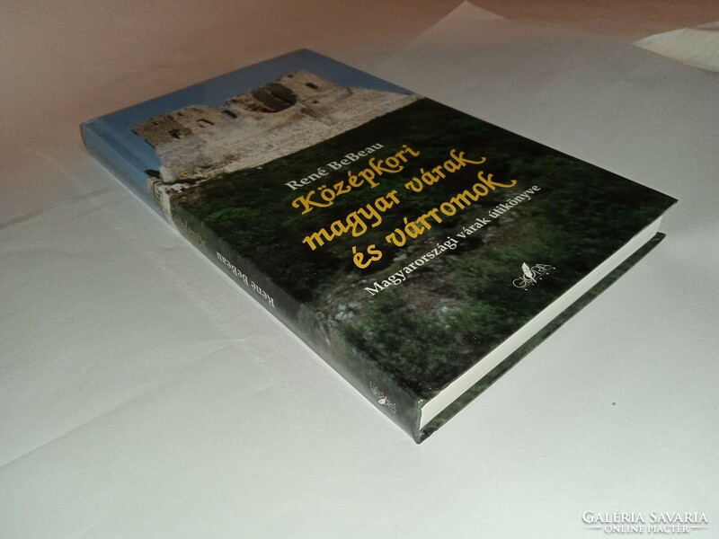 René bebeau - medieval Hungarian castles and castle ruins - new, unread and flawless copy!!!