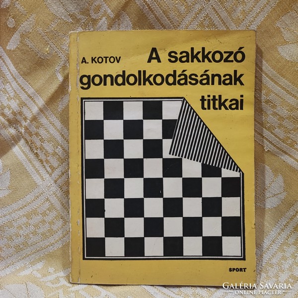 A sakkozó gondolkodásának titkai (Kotov)