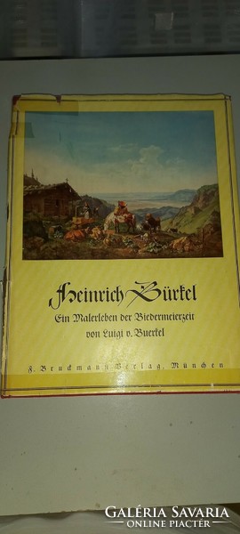 Heinrich Bürtel: Ein Malerleben der Biedermeierzeit von Luigi v. Buertel (német nyelvű)