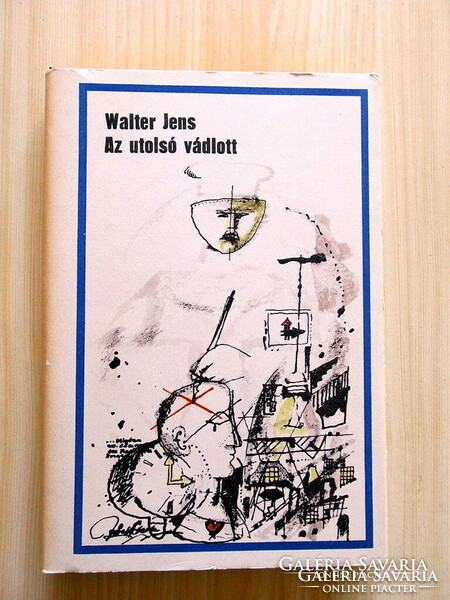 Walter Jens - Az utolsó vádlott (utópisztikus regény)