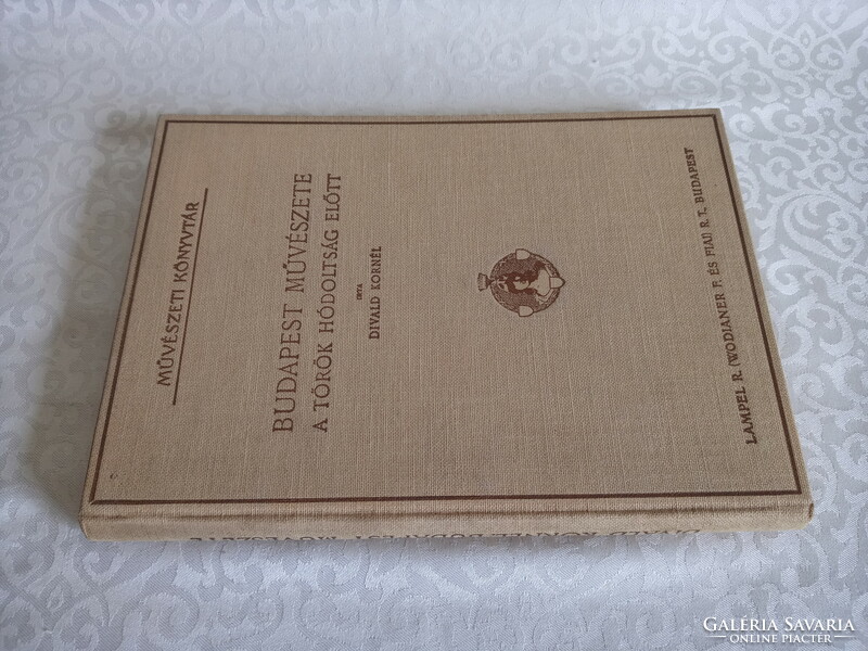 Divald Kornél : Budapest művészete a török hódoltság előtt	1909 MAKULÁTLAN könyv