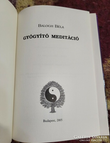 Balogh Béla: Gyógyító meditáció