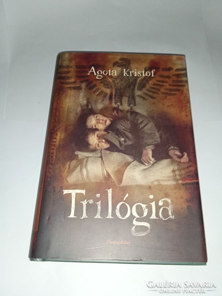 Agota Kristof - Trilógia (A nagy füzet; A bizonyíték;...) - Új, olvasatlan és hibátlan példány!!!