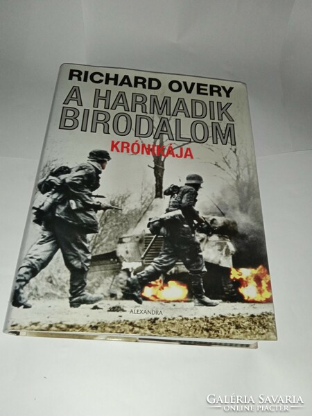 Richard Overy - A Harmadik Birodalom krónikája  - Új, olvasatlan és hibátlan példány!!!