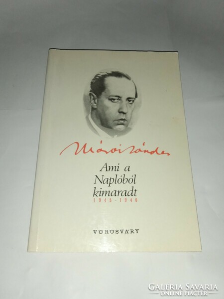 Sándor Márai - what was left out of the diary 1945-1946