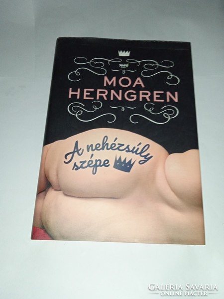 Moa Herngren - A nehézsúly szépe   - Új, olvasatlan és hibátlan példány!!!