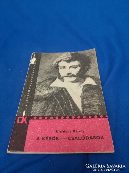 Károly Kisfaludy is the suitors / disappointments