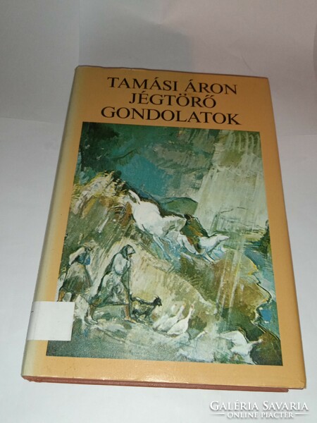 Tamás áron - ice-breaking thoughts ii. Volume fiction book publisher, 1982