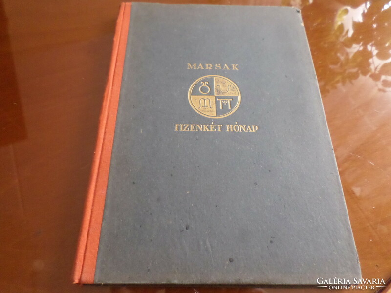 MARSAK TIZENKÉT HÓNAP, ﻿﻿Mesejáték három felvonásban 1949