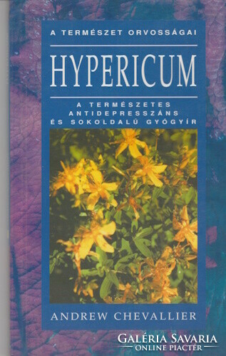 Andrew chevallier: hypericum - the natural antidepressant and versatile remedy