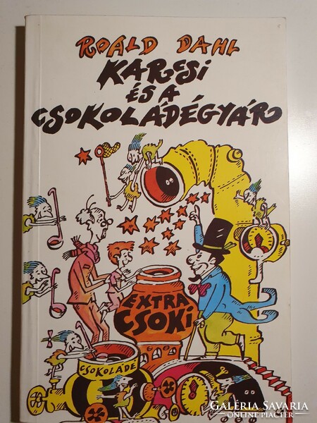 Roald Dahl  Karcsi és a csokoládégyár
