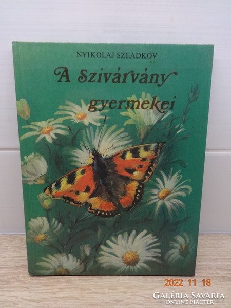 Nyikolaj Szladkov: A szivárvány gyermekei - ismeretterjesztő gyermekkönyv